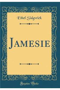 Jamesie (Classic Reprint)