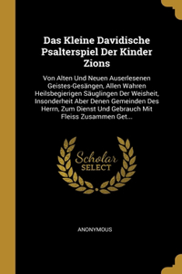 Das Kleine Davidische Psalterspiel Der Kinder Zions