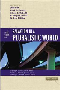 Four Views on Salvation in a Pluralistic World