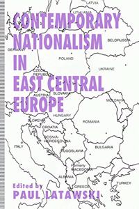 Contemporary Nationalism in East Central Europe