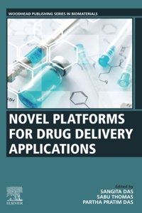 Novel Platforms for Drug Delivery Applications