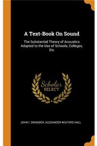 A Text-Book On Sound