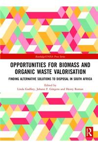 Opportunities for Biomass and Organic Waste Valorisation