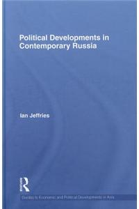 Political Developments in Contemporary Russia