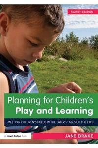 Planning for Children's Play and Learning