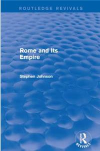 Rome and Its Empire (Routledge Revivals)