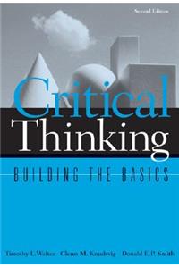 Critical Thinking: Building the Basics