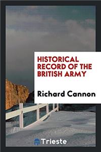 Historical Record of the British Army