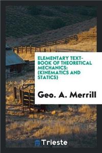 Elementary Text-Book of Theoretical Mechanics