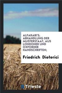 Abhandlung Der Musterstaat, Aus Londoner Und Oxforder Handschriften;