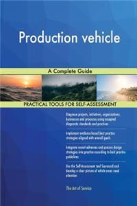 Production vehicle A Complete Guide