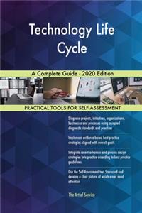 Technology Life Cycle A Complete Guide - 2020 Edition