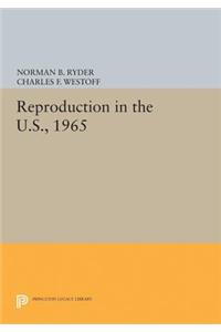 Reproduction in the U.S., 1965