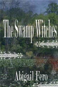 Swamp Witches