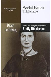 Death and Dying in the Poetry of Emily Dickinson