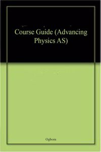 Advancing Physics AS