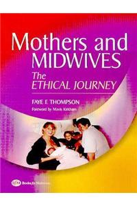 Mothers and Midwives