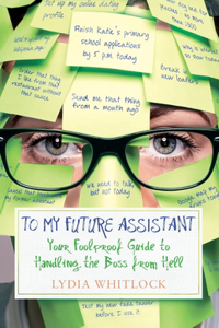 To My Future Assistant