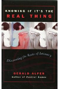 Knowing If It's the Real Thing