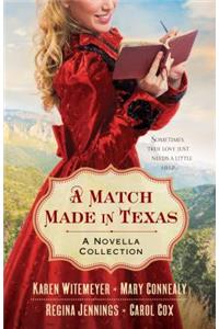 A Match Made in Texas 4–in–1 – A Novella Collection