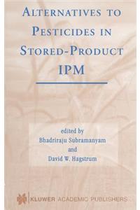 Alternatives to Pesticides in Stored-Product Ipm