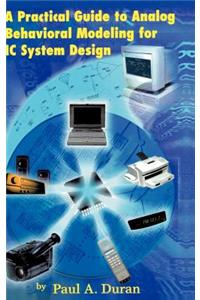 Practical Guide to Analog Behavioral Modeling for IC System Design