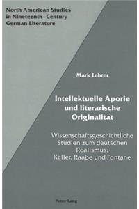 Intellektuelle Aporie Und Literarische Originalitaet