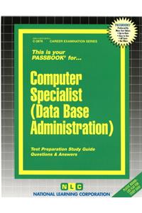 Computer Specialist (Data Base Administration)
