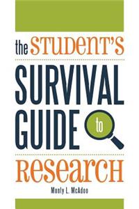 Student's Survival Guide to Research
