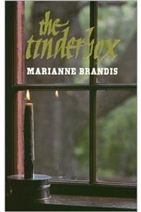 The Tinderbox: A Novel