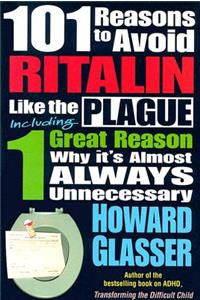 101 Reasons to Avoid Ritalin Like the Plague