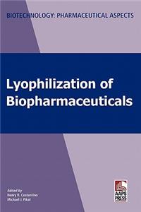 Lyophilization of Biopharmaceuticals