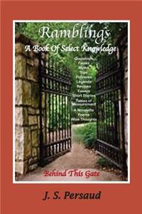 Ramblings: A Book of Select Knowledge