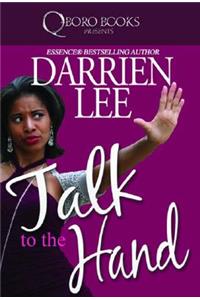 Talk to the Hand