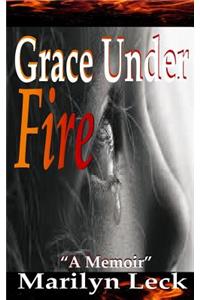 Grace Under Fire