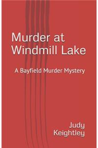 Murder at Windmill Lake
