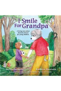 I Smile For Grandpa