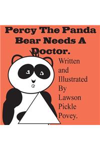 Percy The Panda Bear Needs A Doctor.