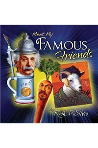 Meet My Famous Friends
