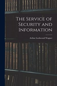 Service of Security and Information