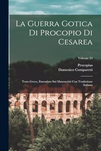 Guerra Gotica Di Procopio Di Cesarea