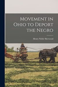 Movement in Ohio to Deport the Negro