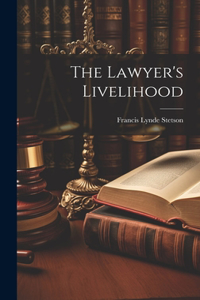 Lawyer's Livelihood