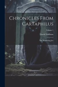 Chronicles From Cartaphilus