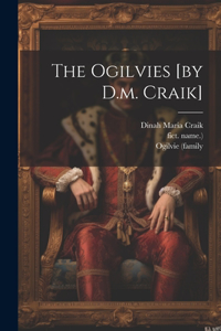Ogilvies [by D.m. Craik]