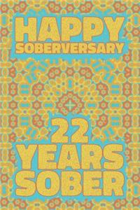 Happy Soberversary 22 Years Sober