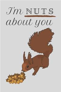 I'm Nuts About You