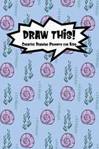 Draw This!