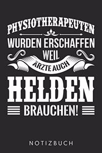 Physiotherapeuten Wurden Erschaffen Weil Ärzte Auch Helden Brauchen