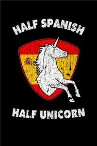 Half Spanish Half Unicorn